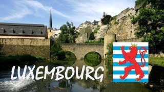 Luxembourg City tourism in GrandDuchy of Luxembourg  Ville de Luxembourg tourisme vidéo Luxemburg [upl. by Cirad]