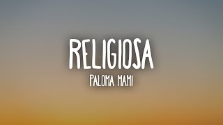 Paloma Mami  Religiosa LetraLyrics [upl. by Einra]