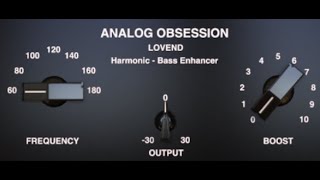 Analog Obsession  LOVEND Harmonic amp Bass Enhancer Free VST AU Plugin [upl. by Woodman]