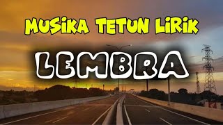 Musika Tetun Lirik  Lembra [upl. by Lehcsreh140]