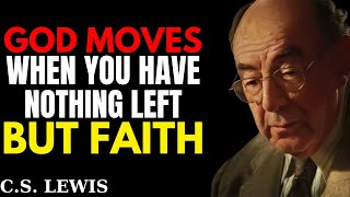 Discover the Faith That God Desires for You  CS Lewis [upl. by Hwu675]