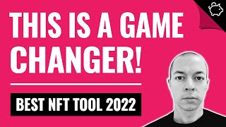 Best NFT Tool 2022 Get a HUGE Advantage [upl. by Siugram]