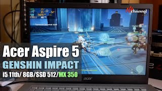 MX350 Genshin Impact 1080p Acer Aspire 5 A514  54G Gaming Test [upl. by Bennir]