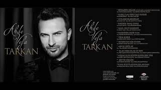 TARKAN Ahde Vefa Full Albüm 2022 [upl. by Enenaj108]