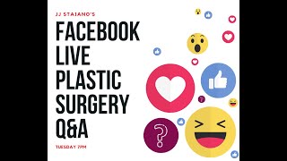 Live QampA with JJ Staiano Consultant Plastic Surgeon [upl. by Assirac597]