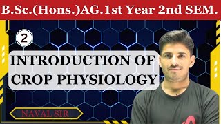 Crop Physiology Topic 2nd Bsc Agriculture 2nd Semester crop physiology lectures ​⁠classes notes [upl. by Siurad831]