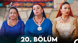 Yeni Gelin 20 Bölüm [upl. by Arabele]