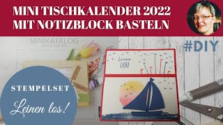 DIY Leinen los  Mini Tischkalender mit Notizblock basteln  Anleitung  StampinUp [upl. by Seavir425]