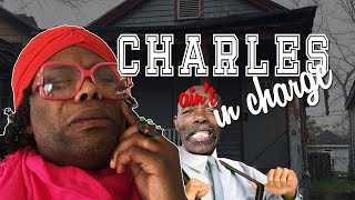 CHARLES AINT IN CHARGE  S5 Episode 16 [upl. by Kecaj]