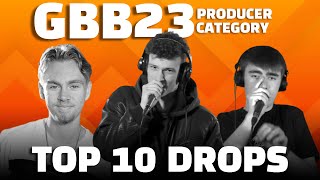 TOP 10 DROPS  GBB23 PRODUCER CATEGORY [upl. by Kcirred103]