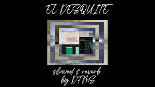 síguelo  jowellrandymaicolmanuel slowed amp reverb by DFMS El Desquite [upl. by Gilcrest676]