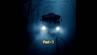 a most horror story horrorclips ghost trending shorts viralvideo a bus is coming near sumsan [upl. by Reinold]