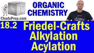 182 Friedel Crafts Alkylation and Acylation  Organic Chemistry [upl. by Ofori]