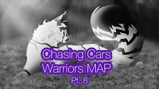 ⁠”Chasing Cars” Warrior MAP Pt8 for FuzzyBeeDraws ft Bumblestripe [upl. by Ailefo]