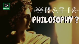 What is Philosophy Meaning of Philosophy [upl. by Annaynek]