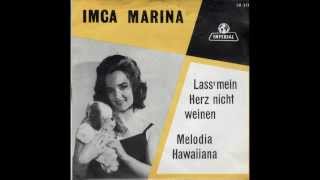 Imca Marina  Lass mein herz nicht weinen 1963  Vinyl Rip [upl. by Buckels]