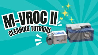 mVROC II Cleaning Tutorial [upl. by Mariel817]