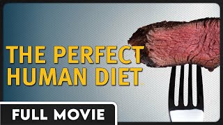 The Perfect Human Diet  Exploring the Obesity Epidemic  FULL DOCUMENTARY [upl. by Aliuqa]