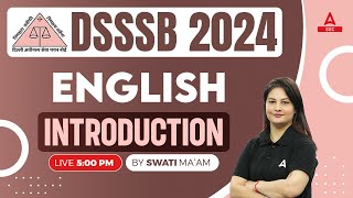 DSSSB Vacancy 2024  DSSSB English Classes By Swati Mam  Syllabus Introduction [upl. by Radmilla]