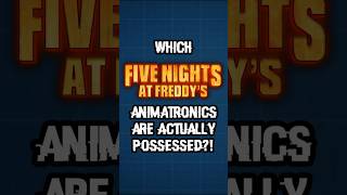 Who in FNAF is ACTUALLY Possessed FNAF Explained Shorts FNAF [upl. by Hussar435]