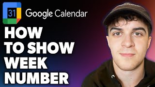 How to Show Week Number in Google Calendar Full 2024 Guide [upl. by Dloraj]