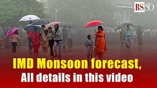 IMD predicts abovenormal monsoon in India this year  Monsoon Forecast [upl. by Yekcor]