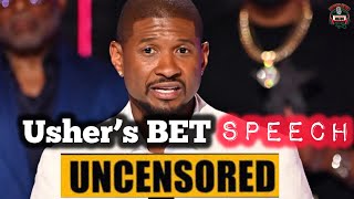 LEAKED Ushers Full UNCENSORED Speech BET Tried To Hide From You [upl. by Hcelemile41]