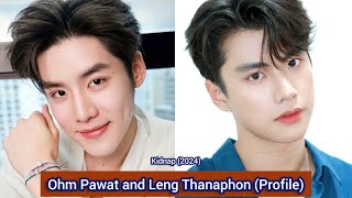 Ohm Pawat and Leng Thanaphon Kidnap  Profile Name Age Birthplace Height [upl. by Anitsyrc]