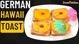 The Delicious And Easy German Hawaiian Toast Recipe [upl. by Kielty]