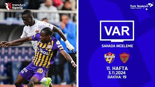 VAR – Sahada İnceleme  İkas EyüpsporAtakaş Hatayspor  11 Hafta  Dakika 19 [upl. by Paugh]