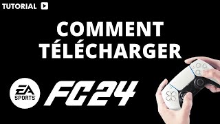 Comment télécharger et installer FC 24 sur PS5 [upl. by Nonnad166]