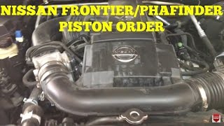 Nissan FrontierPathfinder Piston order [upl. by Ahsyad]