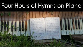 Four Hours of Worship MusicClassic Hymns Played on Piano [upl. by Sachi458]