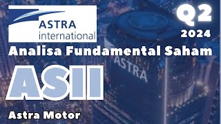 Cara Investasi Saham ASII Q2 2024  Astra Motor [upl. by Brody747]