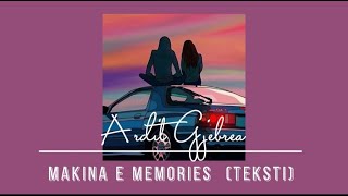 Ardit Gjebrea  Makina e memories me tekst lyrics video [upl. by Jarita66]