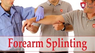 How to Splint a Forearm  EMTprepcom [upl. by Chara]