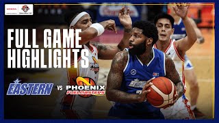 EASTERN vs PHOENIX  FULL GAME HIGHLIGHTS  PBA SEASON 49 COMMISSIONERS CUP  NOV 27 2024 [upl. by Suk]