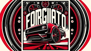 Forgiato [upl. by Purdum]