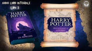 AUDIOLIBRO  Harry Potter il Prigioniero di AZKABAN  P 13   HD [upl. by Chyou901]