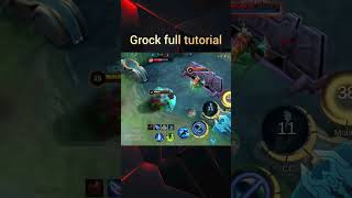 grock full tutorial mlbb mobilelegends mlbb mlbbtutorial mlbbgrock [upl. by Tiraj17]