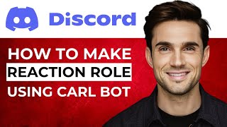 How to Make Reaction Roles on Discord Using Carl Bot StepbyStep Guide [upl. by Peedsaj]