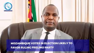 MOZAMBIQUE VOTES IN ELECTION LIKELY TO FAVOR RULING FRELIMO PARTY [upl. by Riabuz282]