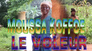 Moussa koffoe Le voleur [upl. by Alliscirp877]