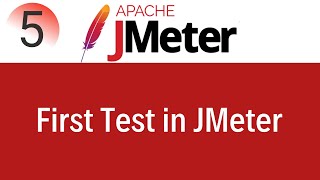 JMeter Tutorial 5 Creating First Test in JMeter [upl. by Naihs847]