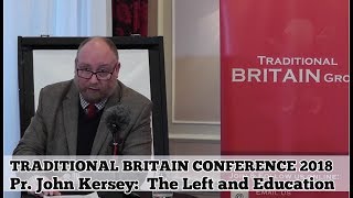 Pr John Kersey Traditional Britain Conference 2018 [upl. by Corrie428]