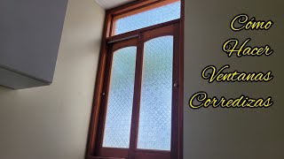 ventanas corredizas Utilizando tarugos de madera [upl. by Lamdin]