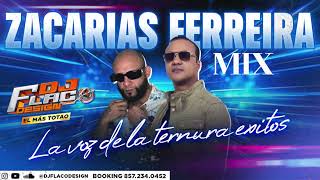 ZACARIASS FERREIRA MIX EXITOS 2024 DJ FLACO DESIGN [upl. by Kred]