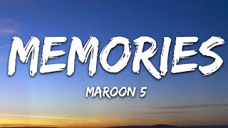 Maroon 5  Memories Lyrics get amazing time and remember the feeling [upl. by Ylrrad]