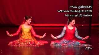 Manpreet and Naina  Warrior Bhangra 2012 [upl. by Farnham]