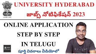 UNIVERSITY OF HYDERABAD NON TEACHING JOBS 2023 ONLINE APPLICATION PROCESS IN TELUGU [upl. by Maguire150]